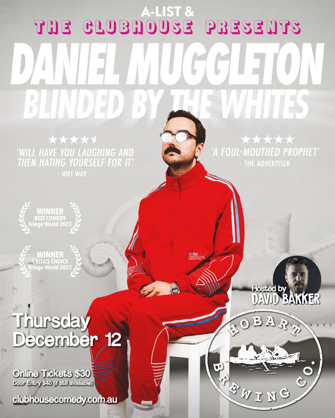 The Clubhouse presents
Daniel Muggleton: Blinded By The Whites